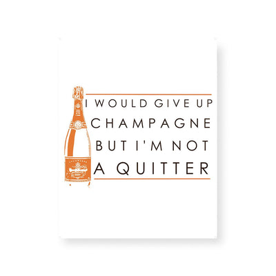 Never Quit Champagne Print Gallery Print Katie Kime